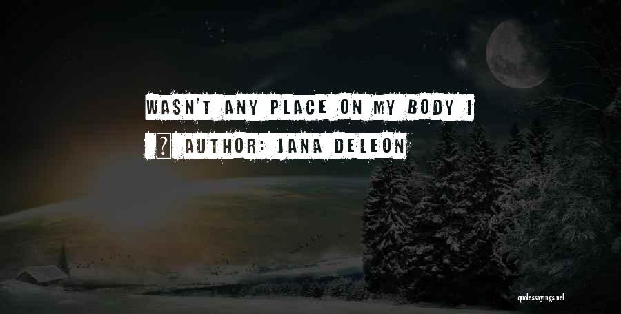 Deleon Quotes By Jana Deleon