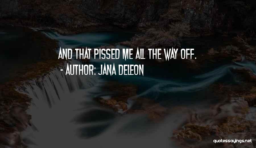 Deleon Quotes By Jana Deleon