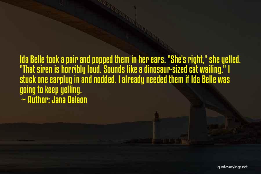 Deleon Quotes By Jana Deleon