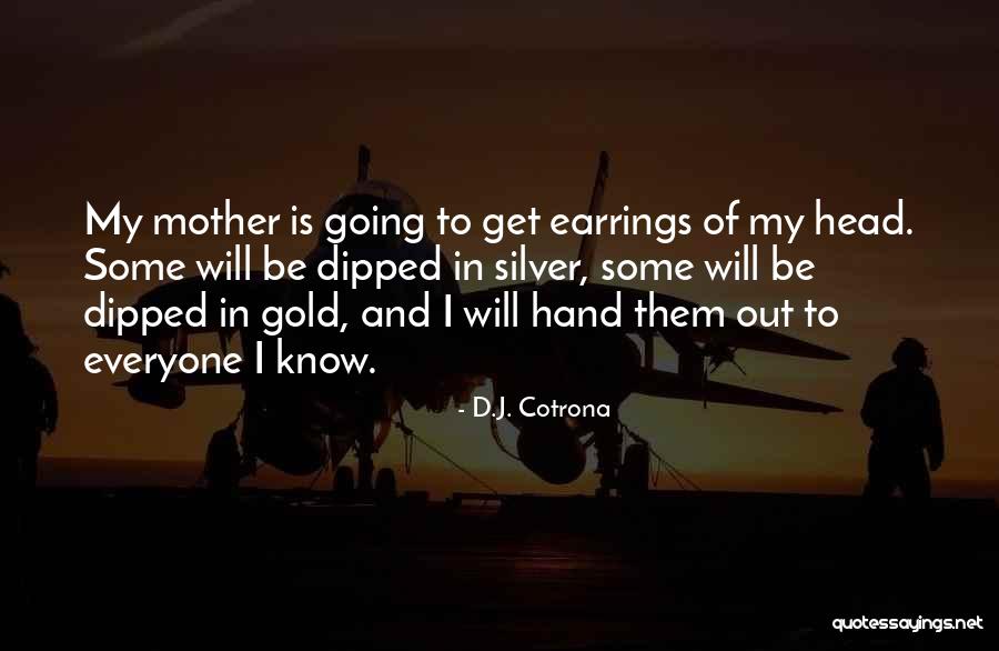 Delestre Immobilien Quotes By D.J. Cotrona Delestre Immobilien Quotes By D.J. Cotrona
