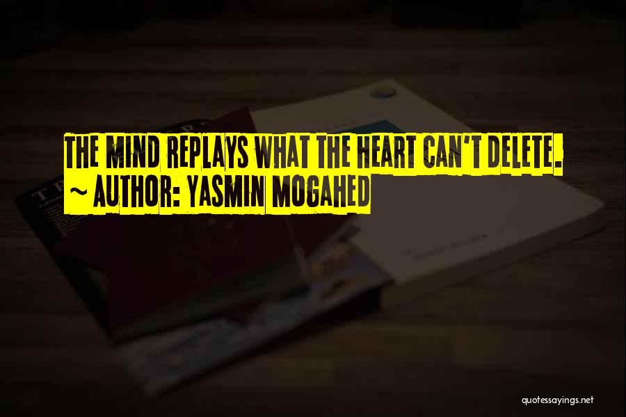 Delete All Memories Quotes By Yasmin Mogahed