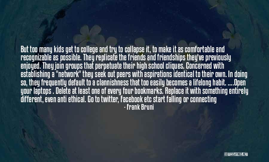 Delete Facebook Friends Quotes By Frank Bruni Delete Facebook Friends Quotes By Frank Bruni