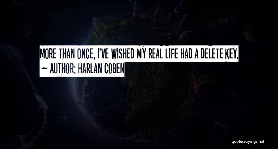 Delete Me From Your Life Quotes By Harlan Coben