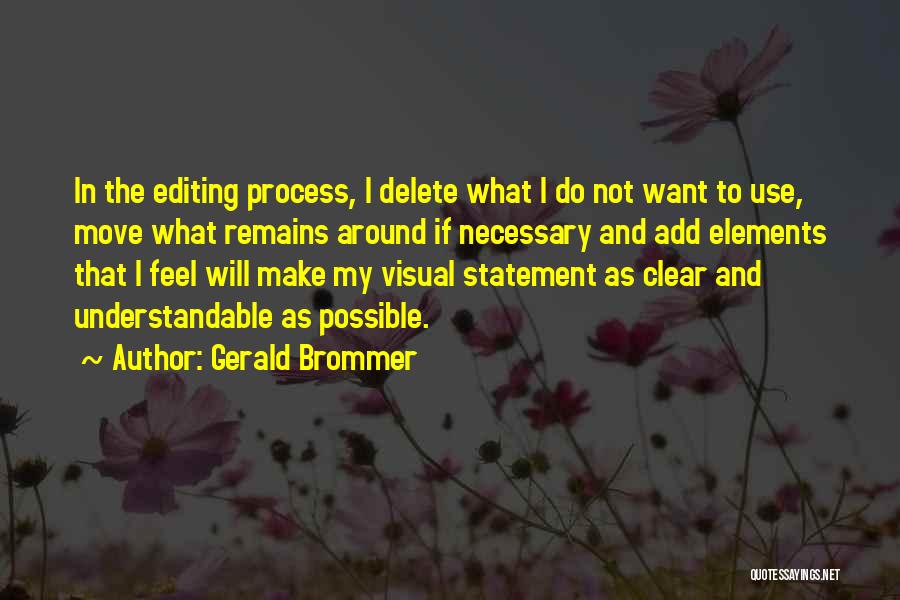 Delete Me Quotes By Gerald Brommer