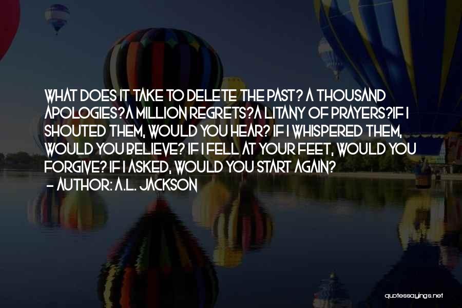 Delete Past Quotes By A.L. Jackson