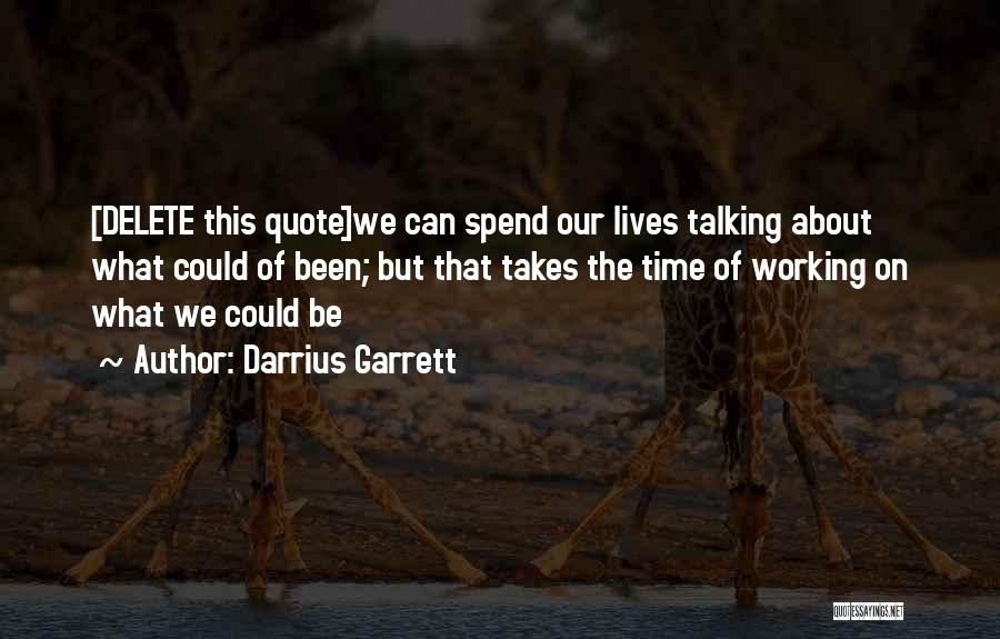 Delete Quotes By Darrius Garrett