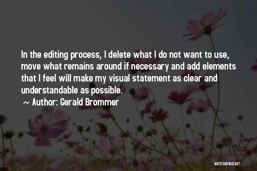 Delete Quotes By Gerald Brommer