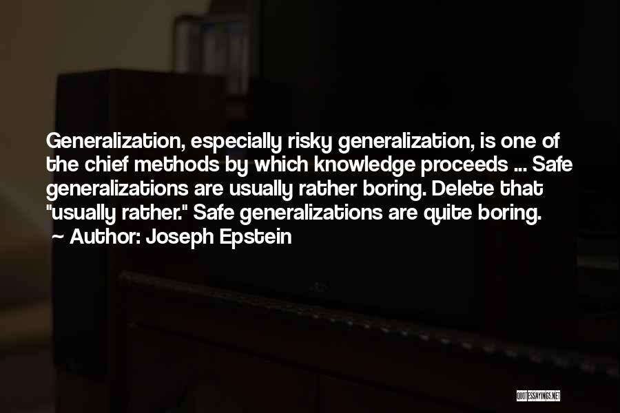 Delete Quotes By Joseph Epstein