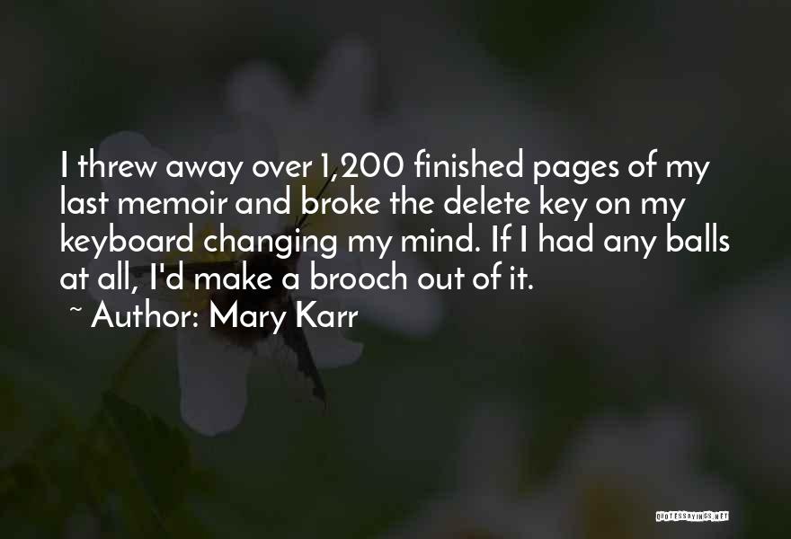 Delete Quotes By Mary Karr