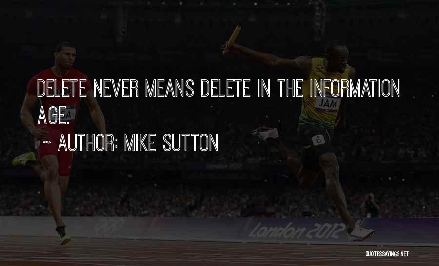 Delete Quotes By Mike Sutton