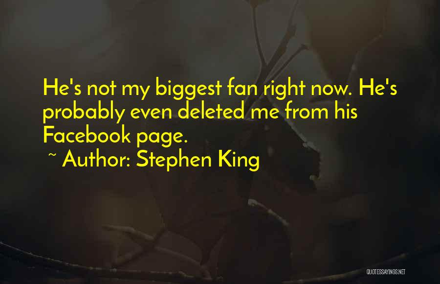 Deleted Facebook Quotes By Stephen King