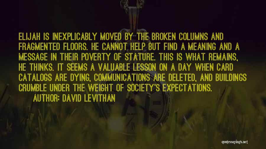 Deleted Quotes By David Levithan