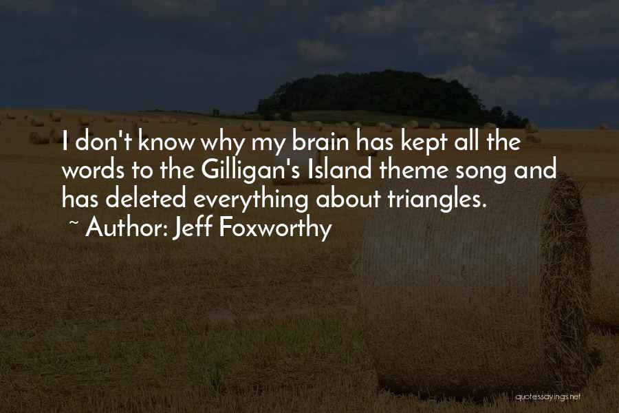 Deleted Quotes By Jeff Foxworthy