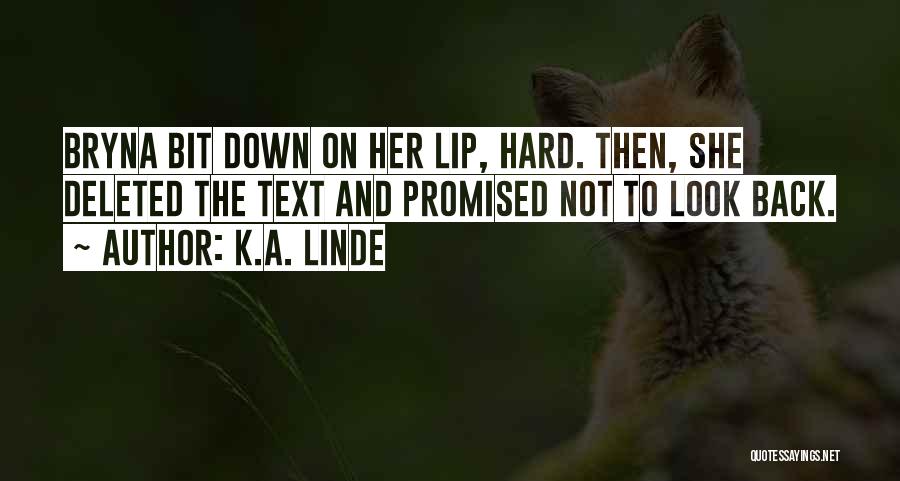 Deleted Quotes By K.A. Linde