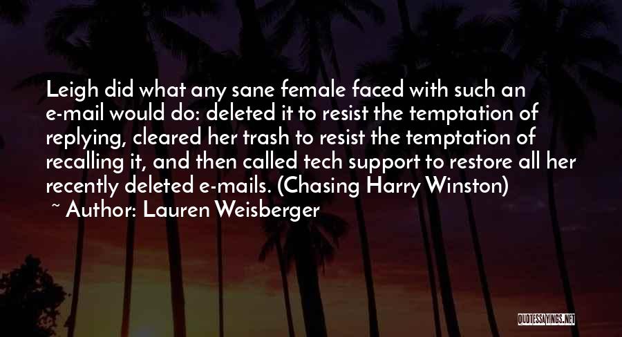 Deleted Quotes By Lauren Weisberger