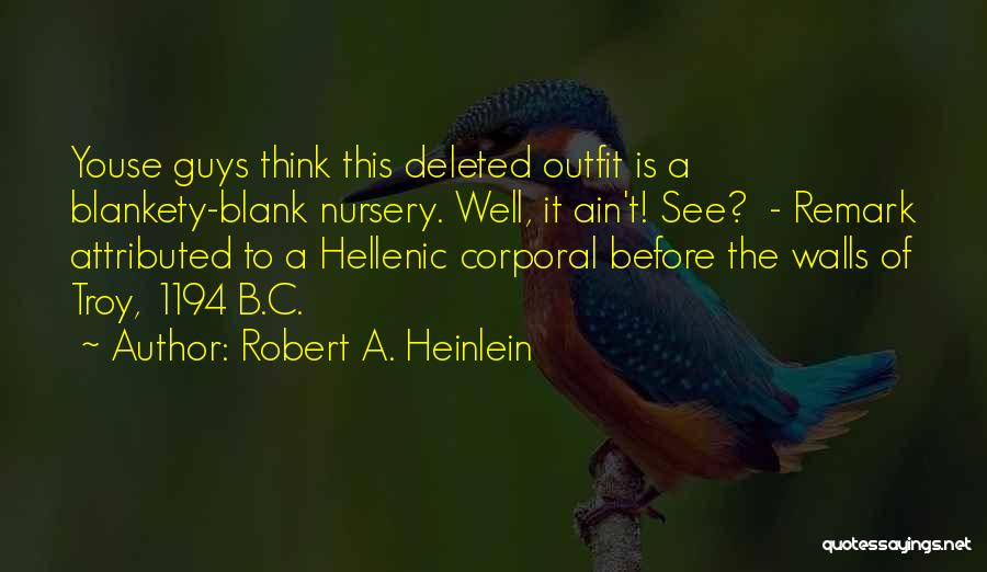 Deleted Quotes By Robert A. Heinlein