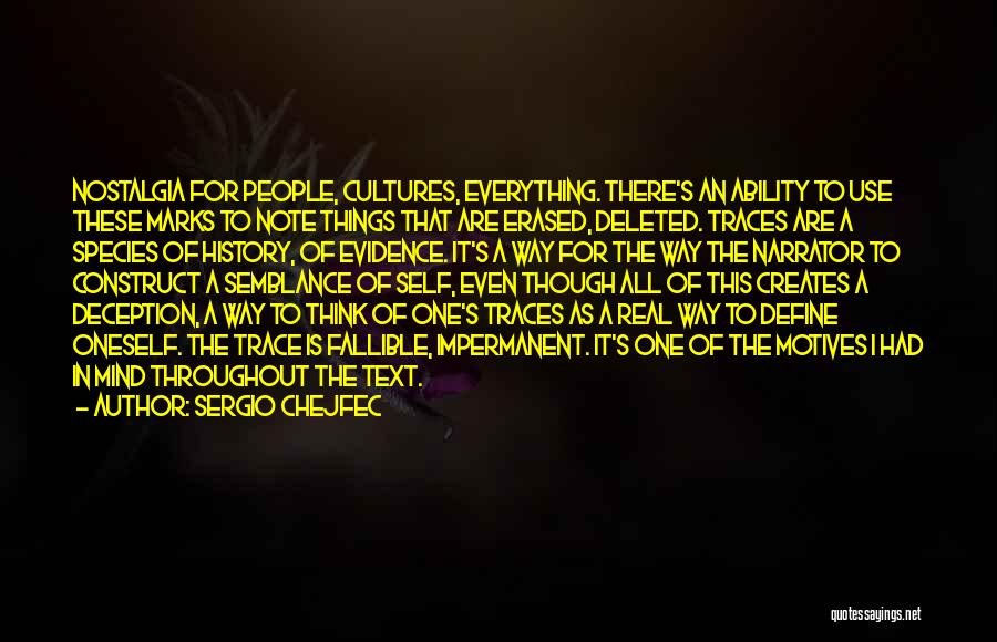 Deleted Quotes By Sergio Chejfec