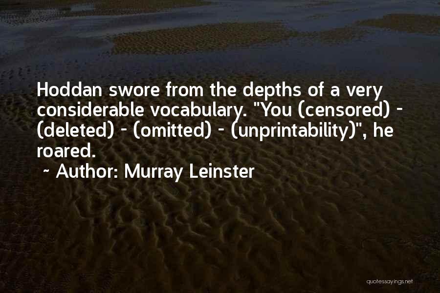 Deleted You Quotes By Murray Leinster