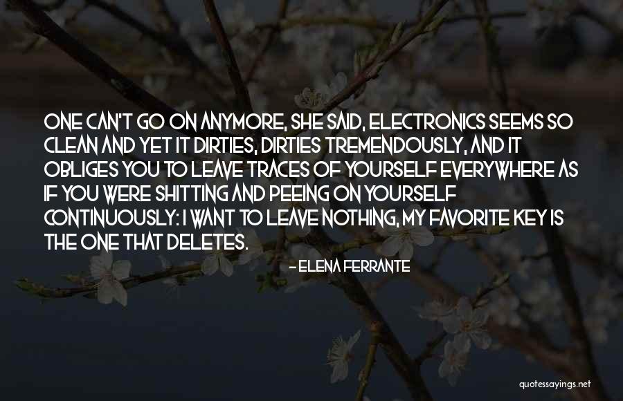 Deletes All These Quotes By Elena Ferrante Deletes All These Quotes By Elena Ferrante