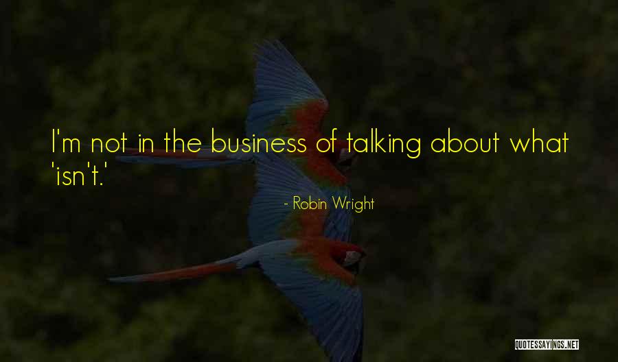 Deletreando En Quotes By Robin Wright Deletreando En Quotes By Robin Wright