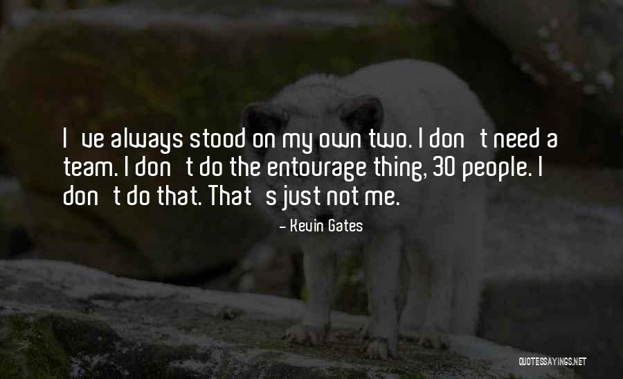 Deletta Tops Quotes By Kevin Gates Deletta Tops Quotes By Kevin Gates