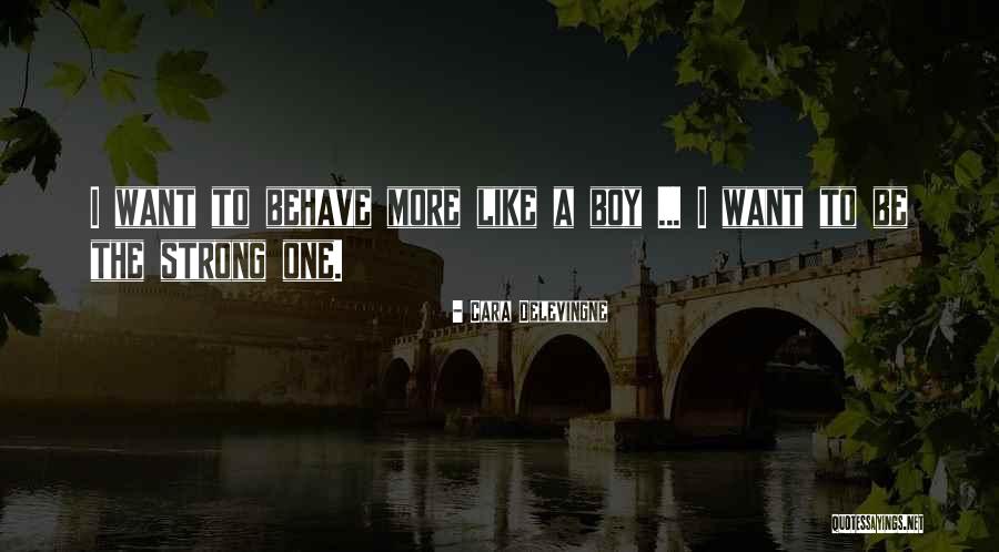 Delevingne Quotes By Cara Delevingne Delevingne Quotes By Cara Delevingne