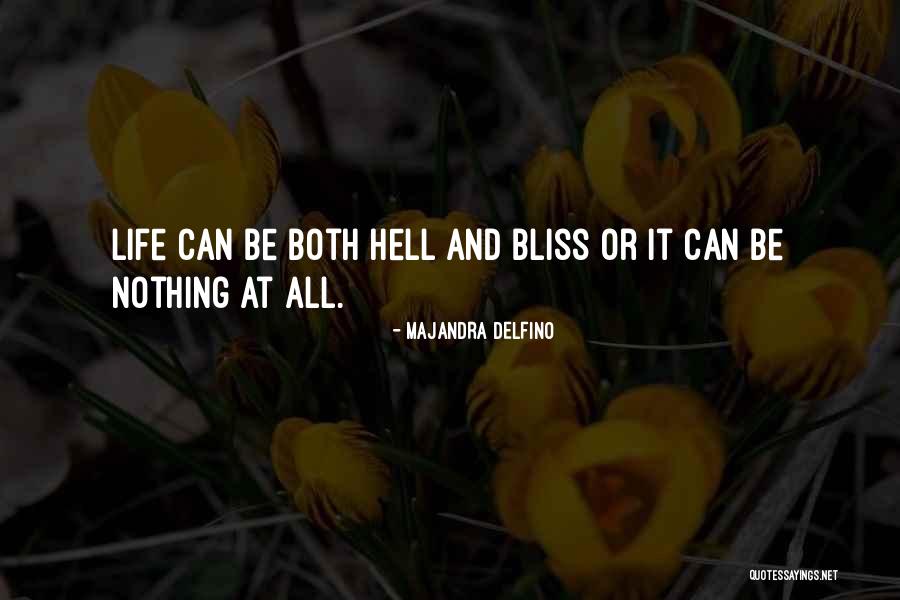 Delfino Quotes By Majandra Delfino Delfino Quotes By Majandra Delfino