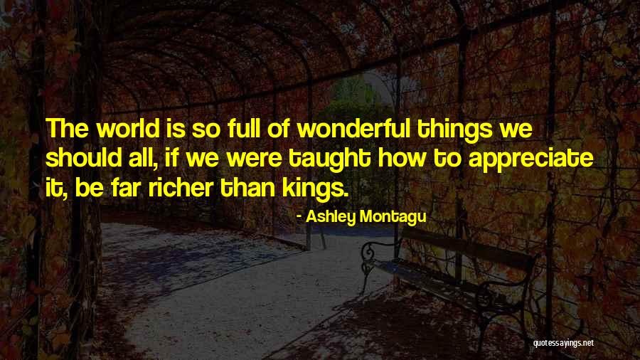 Delfonics Quotes By Ashley Montagu Delfonics Quotes By Ashley Montagu