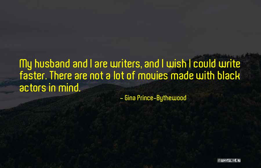 Delfont Judy Quotes By Gina Prince-Bythewood Delfont Judy Quotes By Gina Prince-Bythewood