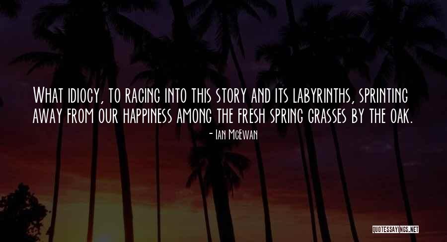 Delforge Place Quotes By Ian McEwan Delforge Place Quotes By Ian McEwan