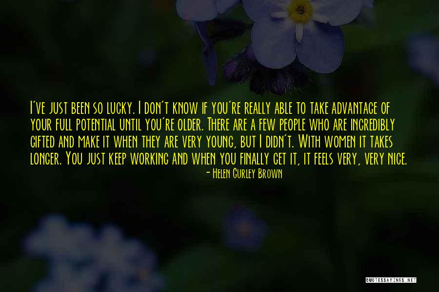 Delfy And His Friends Quotes By Helen Gurley Brown Delfy And His Friends Quotes By Helen Gurley Brown