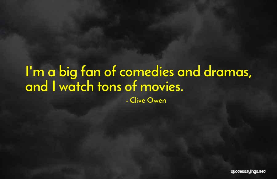 Delgaizo Tomatoes Quotes By Clive Owen Delgaizo Tomatoes Quotes By Clive Owen
