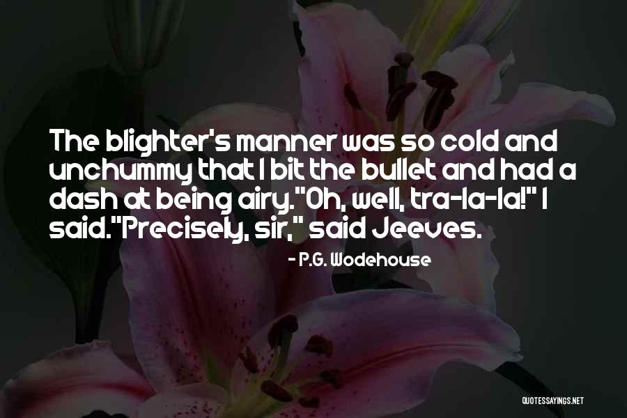 Delhaize Belgique Quotes By P.G. Wodehouse Delhaize Belgique Quotes By P.G. Wodehouse