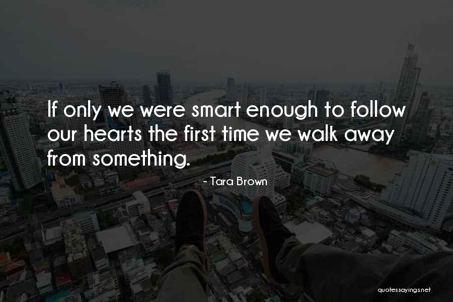 Delhezi Quotes By Tara Brown Delhezi Quotes By Tara Brown