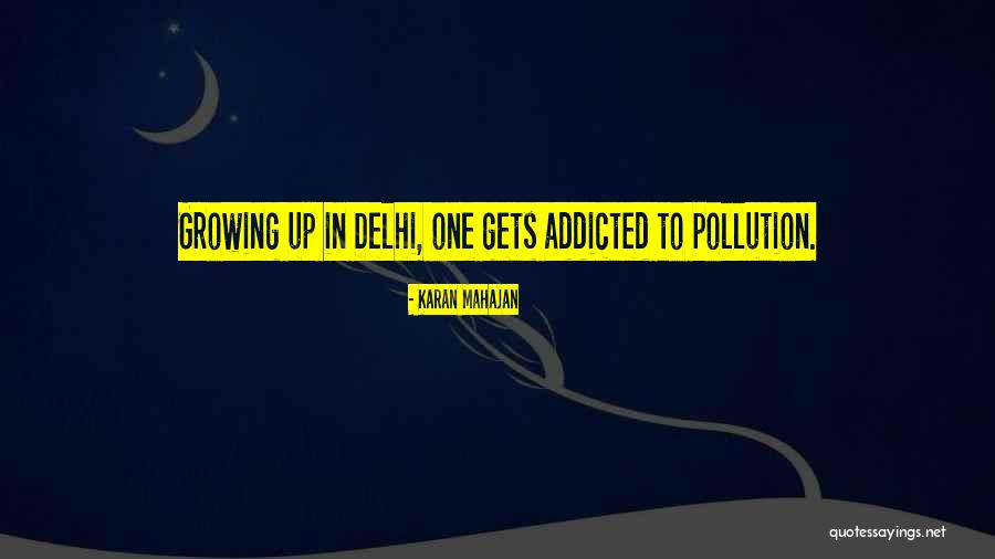 Delhi 6 Quotes By Karan Mahajan Delhi 6 Quotes By Karan Mahajan