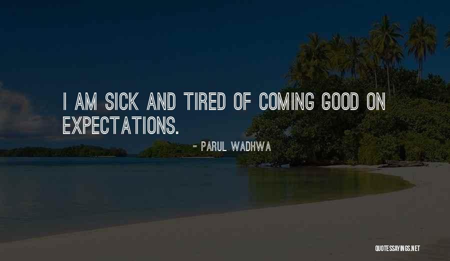 Delhi University Quotes By Parul Wadhwa Delhi University Quotes By Parul Wadhwa