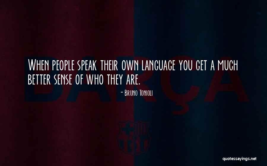 Deli Work Quotes By Bruno Tonioli
