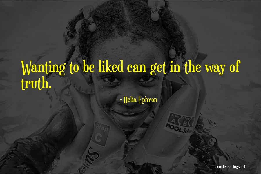 Delia Ephron Quotes 2213687 Delia Ephron Quotes 2213687