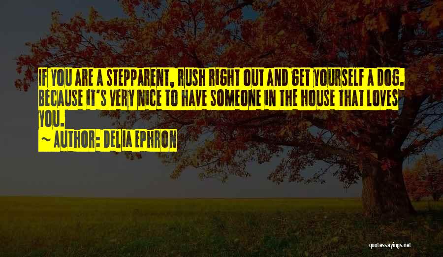 Delia Ephron Quotes 231499