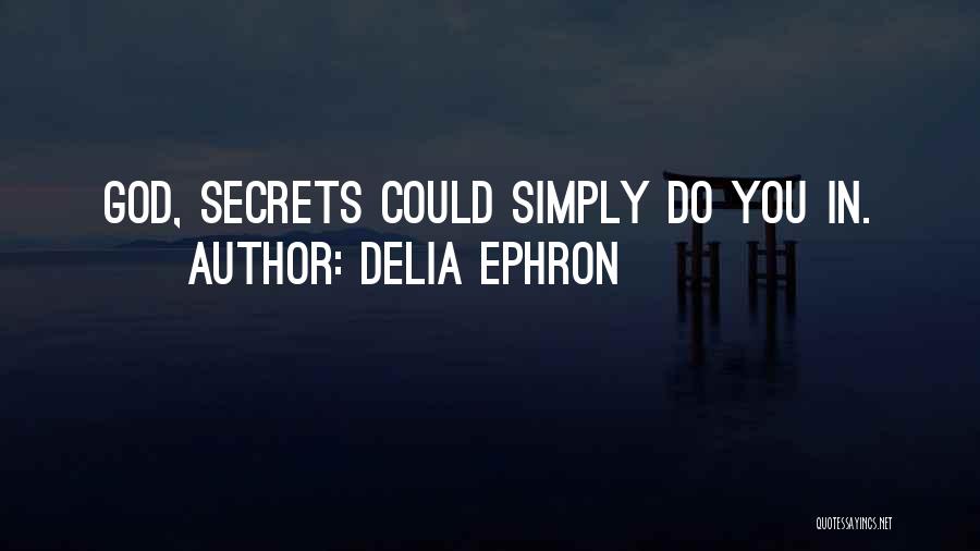 Delia Ephron Quotes 523116
