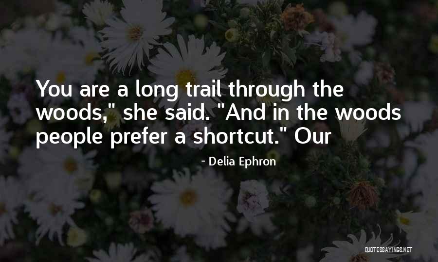 Delia Ephron Quotes 721756