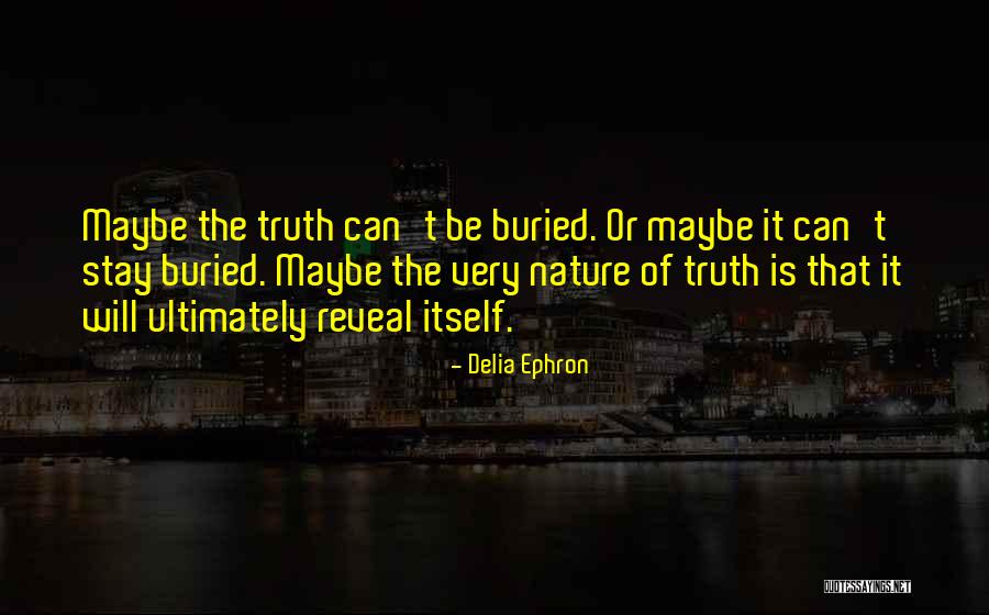 Delia Ephron Quotes 782973