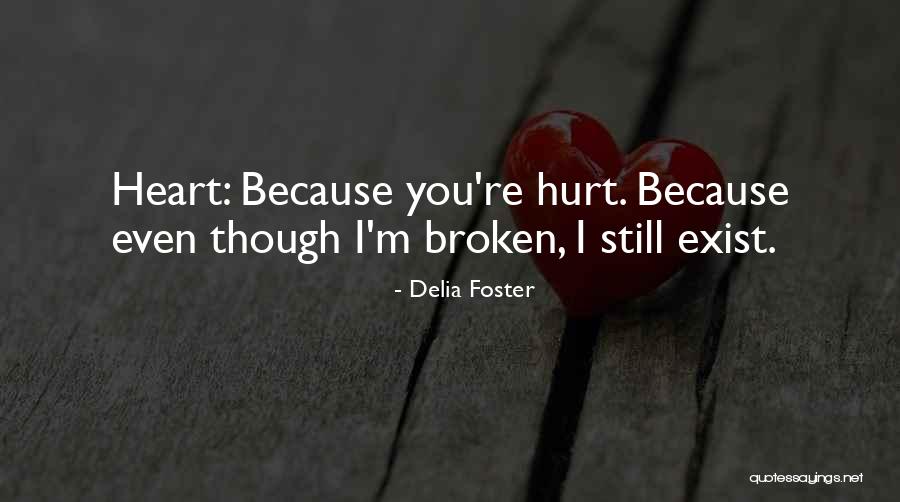 Delia Foster Quotes 209201