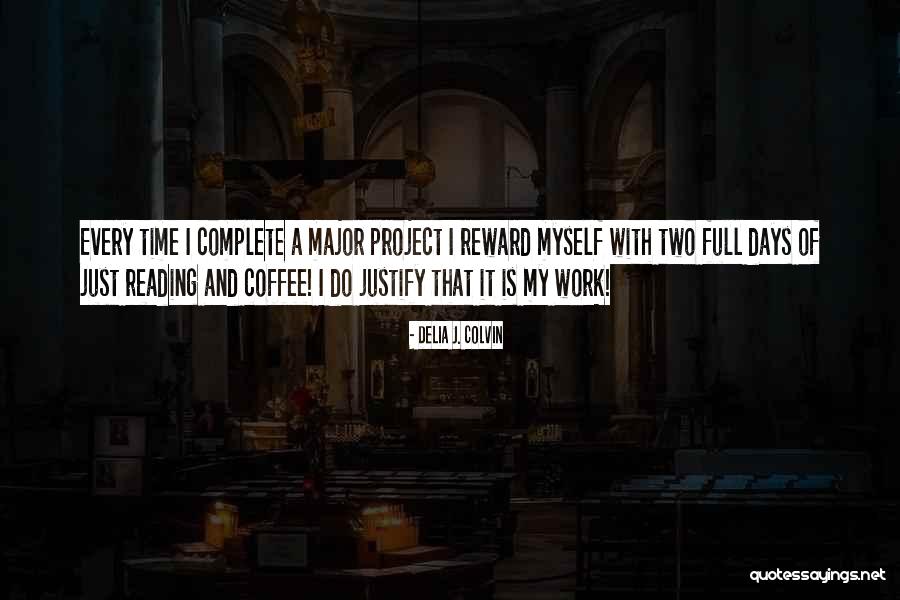 Delia J. Colvin Quotes 650834 Delia J. Colvin Quotes 650834