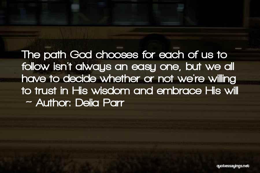 Delia Parr Quotes 1722848