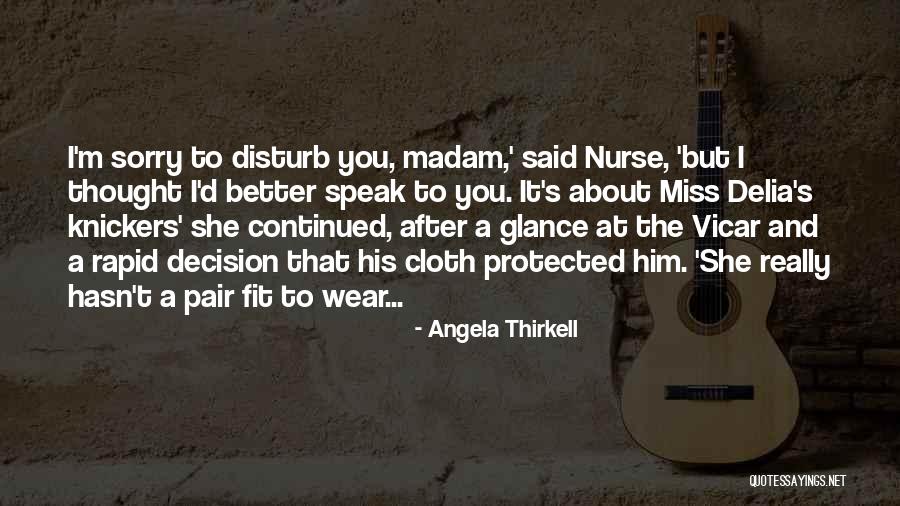 Delia Quotes By Angela Thirkell