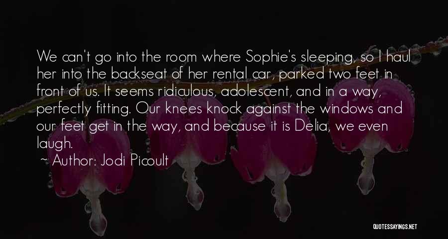 Delia Quotes By Jodi Picoult