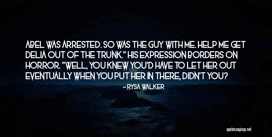 Delia Quotes By Rysa Walker