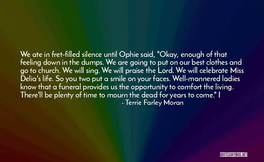 Delia Quotes By Terrie Farley Moran