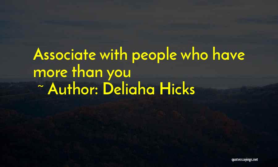 Deliaha Hicks Quotes 2241706